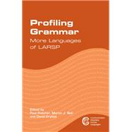 Profiling Grammar More Languages of LARSP by Fletcher, Paul; Ball, Martin J.; Crystal, David, 9781783094868