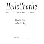 Hello Charlie Letters from a Serial Killer by Hess, Charlie; Hess; Seay, Davin, 9781416544869