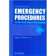 Emergency Procedures for the Small Animal Veterinarian by Plunkett, 9780702024870