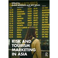Risk and Tourism Marketing in Asia by Wilks, Jeff, 9781032904870