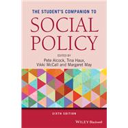 The Student's Companion to Social Policy by Alcock, Pete; Haux, Tina; McCall, Vikki; May, Margaret, 9781119744870