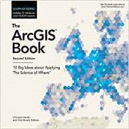 The Arcgis Book by Harder, Christian; Brown, Clint, 9781589484870