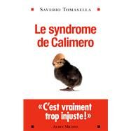 Le Syndrome de Calimero by Saverio Tomasella, 9782226324870