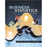 Business Statistics Plus MyLab Statistics with Pearson eText -- Access Card Package by Sharpe, Norean R.; De Veaux, Richard D.; Velleman, Paul F., 9780134684871