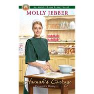 Hannah's Courage by Jebber, Molly, 9781420144871