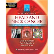 Head and Neck Cancer A Multidisciplinary Approach by Harrison, Louis B.; Sessions, Roy B.; Kies, Merrill S., 9781451144871