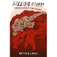 Killing Others by Lange, Matthew, 9781501704871