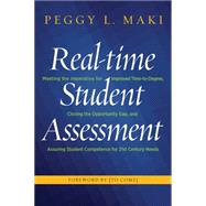 Real-time Student Assessment by Maki, Peggy L.; Kuh, George D., 9781620364871