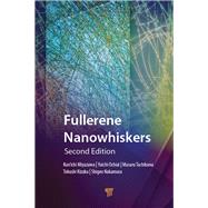 Fullerene Nanowhiskers by Miyazawa; Kunichi, 9789814774871