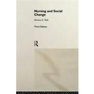 Nursing and Social Change by Baly, Monica F., 9780203424872