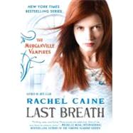 Last Breath by Caine, Rachel, 9780451234872