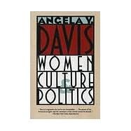 Women, Culture & Politics by DAVIS, ANGELA Y., 9780679724872
