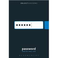 Password by Eve, Martin Paul; Schaberg, Christopher; Bogost, Ian, 9781501314872