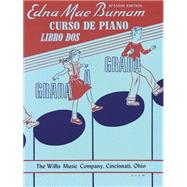 Step by Step Piano Course - Book 2 - Spanish Edition by Burnam, Edna Mae, 9781540094872