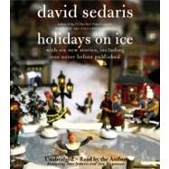 Holidays on Ice by Sedaris, David; Sedaris, David; Magnuson, Ann; Sedaris, Amy, 9781600244872