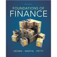 Foundations of Finance by Keown, Arthur J.; Petty, J. William, 9780132994873