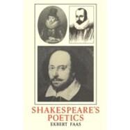 Shakespeare's Poetics by Ekbert Faas, 9780521134873