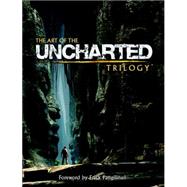 The Art of the Uncharted Trilogy by Pangilinan, Erick; Ruppel, Robh (CON); Monacelli, Eric (CON); Wright, Brendan, 9781616554873