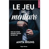 Le jeu des menteurs by Anita Rigins, 9782755674873