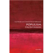 Populism: A Very Short Introduction by Mudde, Cas; Rovira Kaltwasser, Cristobal, 9780190234874