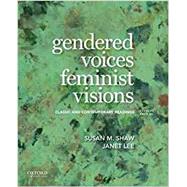 Gendered Voices, Feminist Visions by Shaw, Susan M; Lee, Janet, 9780190924874