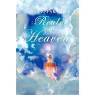 The Preparation Realm of Heaven by Greer, Lisa Jo, 9781615794874