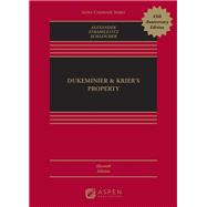 Dukeminier & Krier's Property by Gregory S. Alexander; Lior Jacob Strahilevitz; David N. Schleicher, 9798894104874