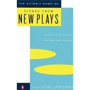 Actor's Book of Scenes from New Plays : 70 Scenes for Two Actors, from Today's Hottest Playwrights by Lane, Eric, 9780140104875