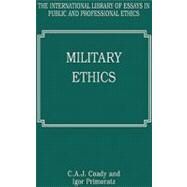 Military Ethics by Coady,C.A.J., 9780754624875