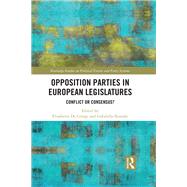 Opposition Parties in European Legislatures: Responsiveness without Responsibility? by De Giorgi; Elisabetta, 9781138674875