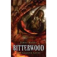 Bitterwood by Maxey, James, 9781844164875