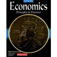 Glencoe Economics : Principles and Practices by Clayton, Gary E., 9780078204876