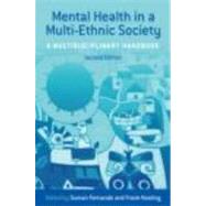 Mental Health in a Multi-Ethnic Society: A Multidisciplinary Handbook by Fernando; SUMAN, 9780415414876