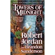Towers of Midnight by Jordan, Robert; Sanderson, Brandon, 9780765364876