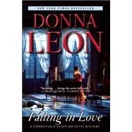 Falling in Love A Commissario Guido Brunetti Mystery by Leon, Donna, 9780802124876