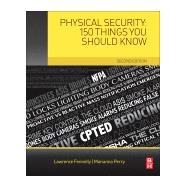 Physical Security by Fennelly, Lawrence; Perry, Marianna, 9780128094877