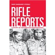 Rifle Reports by Steedly, Mary Margaret, 9780520274877