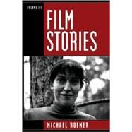 Film Stories by Roemer, Michael, 9780761844877