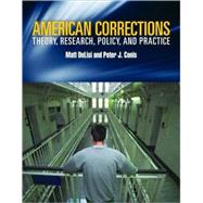 American Corrections by DeLisi, Matt; Conis, Peter J., Ph.D., 9780763754877
