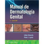 Manual de dermatologa genital by Edwards, Elizabeth; Lynch, Peter, 9788419284877
