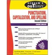 Schaum's Outline of Punctuation, Capitalization & Spelling by Ehrlich, Eugene, 9780070194878