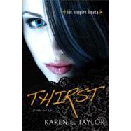 Thirst by Taylor, Karen E., 9780758274878