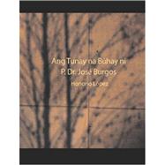 Ang Tunay Na Buhay Ni P. Dr. Jose Burgos by Lpez, Honorio, 9781426424878