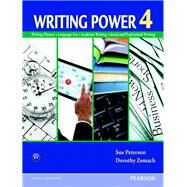 Writing Power 4 by Peterson, Sue; Zemach, Dorothy, 9780132314879