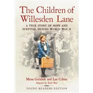 The Children of Willesden Lane by Mona Golabek; Lee Cohen, 9780316554879