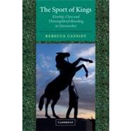 The Sport of Kings by Rebecca Cassidy, 9780521004879