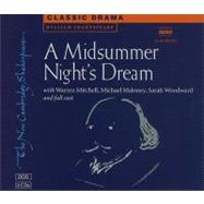 A Midsummer Night's Dream 3 Audio CD Set by William Shakespeare , Corporate Author Naxos AudioBooks , With Warren Mitchell , Narrated by Michael Maloney , Sarah Woodward, 9780521624879