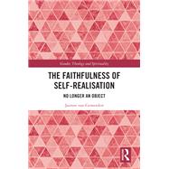 The Faithfulness of Self-Realisation by Jaimee van Gemerden, 9781041134879