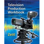 Student Workbook for Zettl's Television Production Handbook, 12th by Zettl, Herbert, 9781285464879