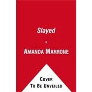 Slayed by Marrone, Amanda, 9781416994879